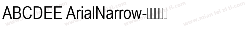 ABCDEE ArialNarrow字体转换
